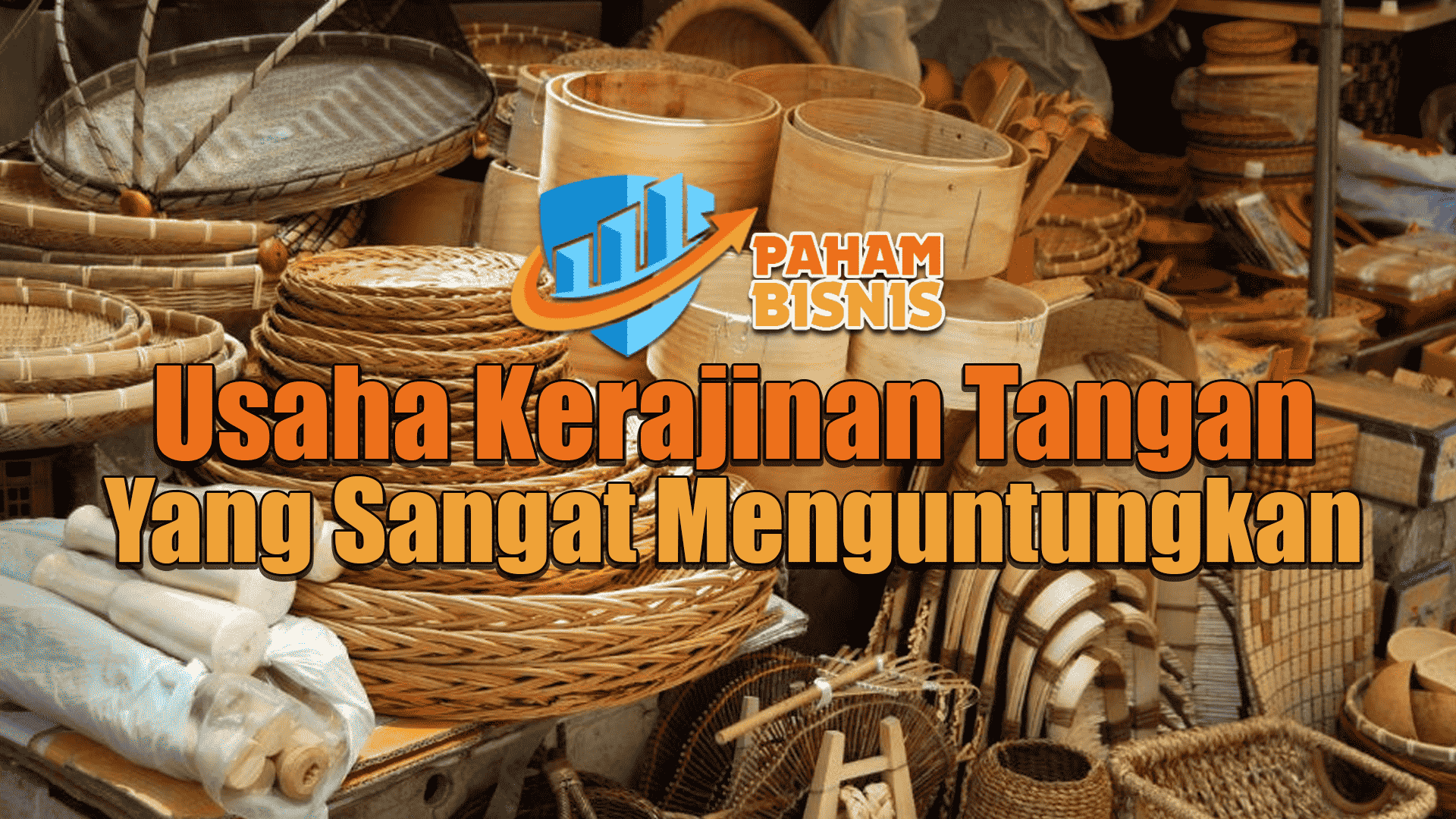 Usaha Kerajinan Tangan yang Sangat Menguntungkan