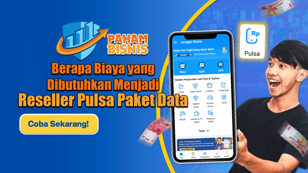 Berapa Biaya yang Dibutuhkan Menjadi Reseller Pulsa atau Paket Data