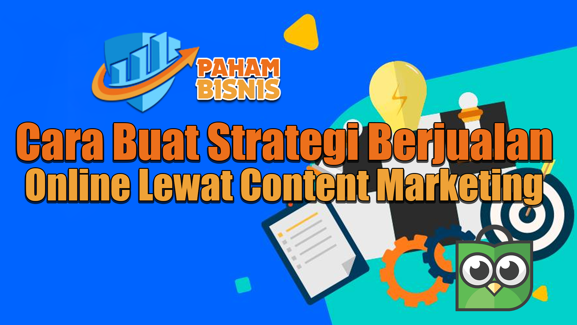 Cara Buat Strategi Berjualan Online Lewat Content Marketing