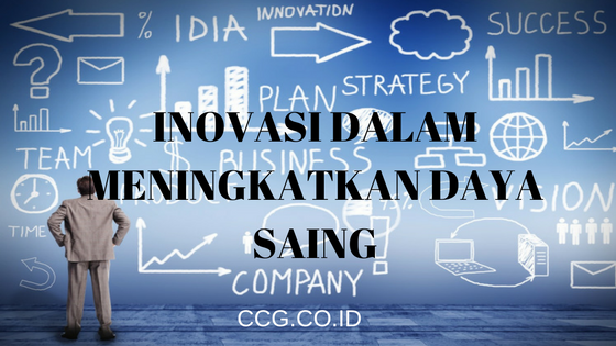 Strategi Inovasi untuk Meningkatkan Daya Saing Bisnis