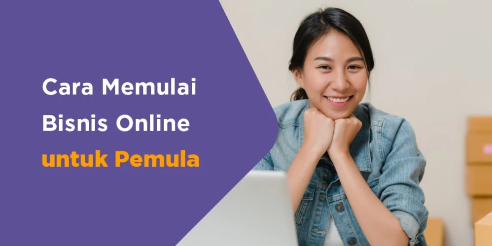 Cara Efektif Membangun Bisnis Online Tanpa Pengalaman